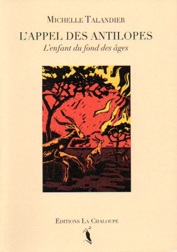L'Appel des Antilopes
 - une publication de Gilles-Emmanuel Fiaux