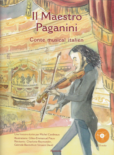 Il Maestro Paganini
 - une publication de Gilles-Emmanuel Fiaux
